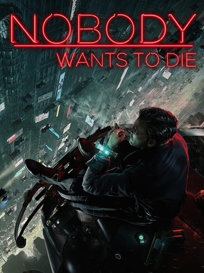 Nobody Wants to Die Cover Art