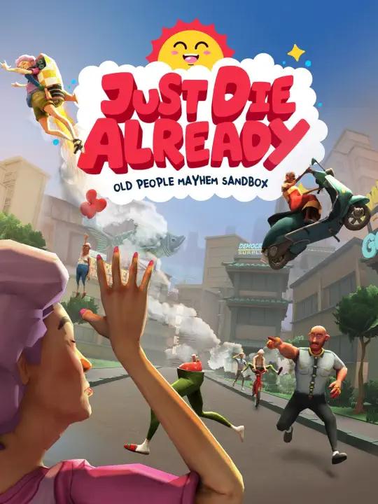 Just Die Already Cover Art
