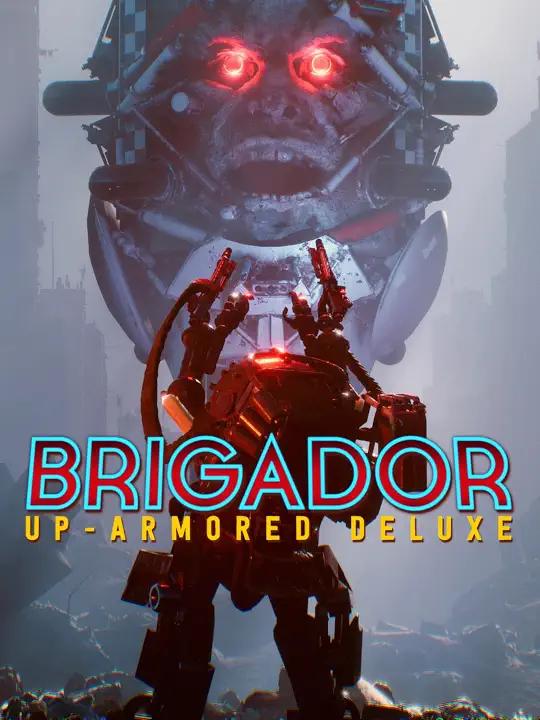 Brigador: Up-Armored Deluxe Cover Art